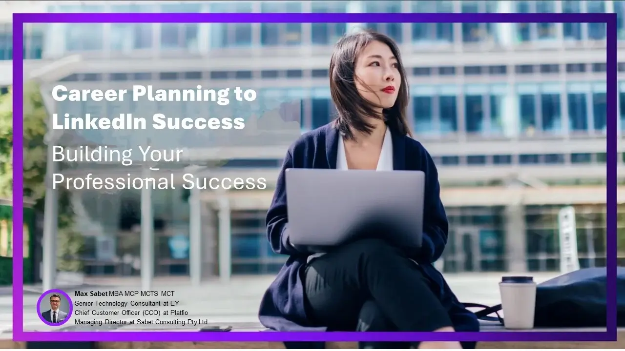 Career Planning to LinkedIn Success by Max Sabet